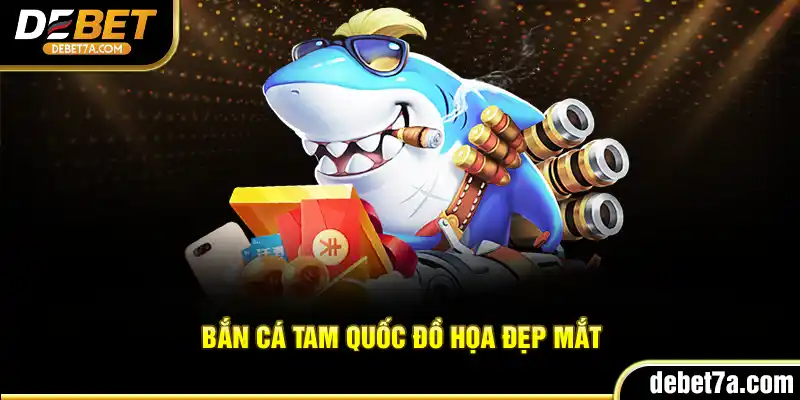 Các phần thưởng lớn khi chơi Bắn Cá Tam Quốc 