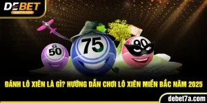 Đánh Lô Xiên Là Gì? Hướng Dẫn Chơi Lô Xiên Miền Bắc Năm 2025