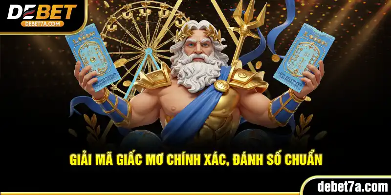 Giải mã giấc mơ chính xác, đánh số chuẩn