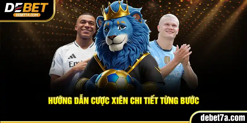 Hướng dẫn cược xiên chi tiết từng bước