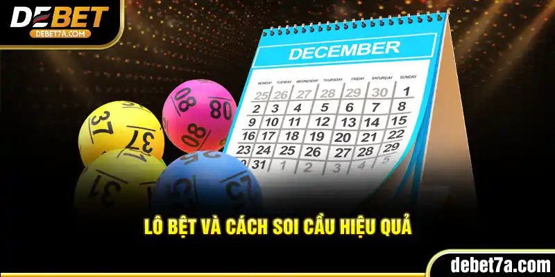 Lô bệt và cách soi cầu hiệu quả