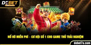 Nổ Hũ Miễn Phí – Cơ Hội Số 1 Cho Game Thủ Trải Nghiệm