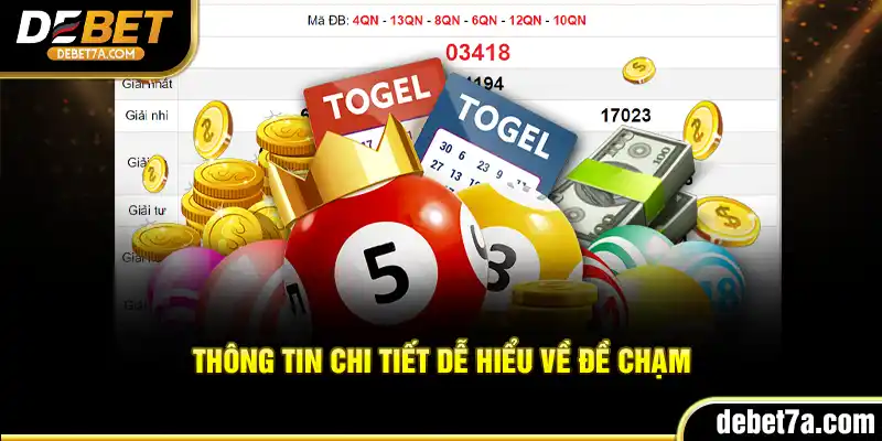Thông tin chi tiết dễ hiểu về đề chạm