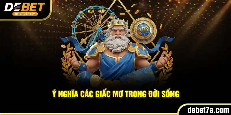 Ý nghĩa các giấc mơ trong đời sống